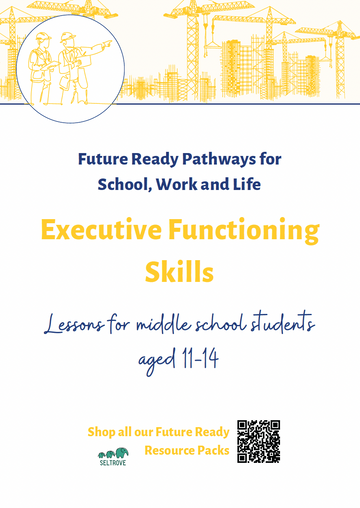 Executive Functioning and Time Management Skills (Middle School) Teacher Resource Pack