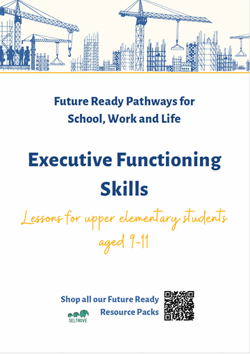 Executive Functioning and Time Management Skills (Upper Elementary) Teacher Resource Pack