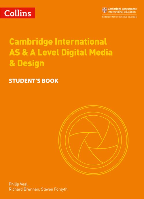 9780008251000, Cambridge International AS & A Level Digital Media & Design Student’s Book