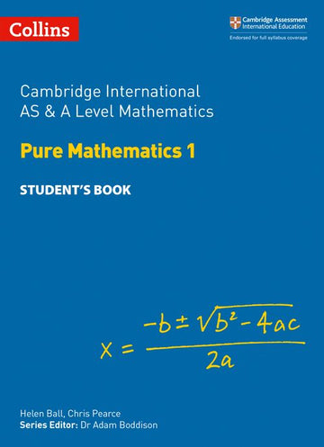 Cambridge International AS & A Level Pure Mathematics 1 Student's Book