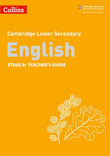9780008364113, Cambridge Lower Secondary English Teacher's Guides Teacher’s Guide: Stage 8 2nd edition