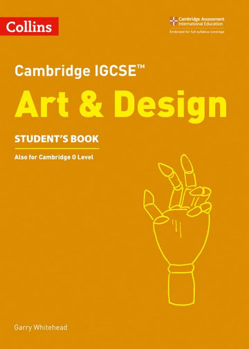 Cambridge IGCSE Art & Design Student’s Book