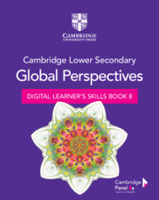Cambridge Lower Secondary Global Perspectives Learner's skills book Stage 8