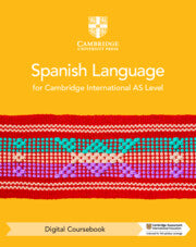 NEW Cambridge International AS Level Spanish Language Coursebook with Digital Access