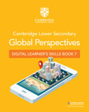 NEW Cambridge Lower Secondary Global Perspectives Learner's Skills Book 7 with Digital Access (1 year)
