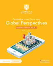 9781009315982, NEW Cambridge Lower Secondary Global Perspectives Learner's Skills Book 7 with Digital Access (1 year)