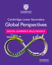 NEW Cambridge Lower Secondary Global Perspectives Learner's Skills Book 8 with Digital Access (1 year)