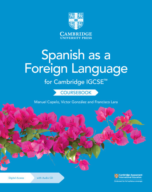 Cambridge IGCSE Spanish as a Foreign Language Coursebook with Audio CD and Digital Access (2 Years)