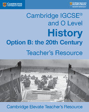 9781108455084, Cambridge IGCSE and O Level History Option B: The 20th Century Digital Teacher's Resource