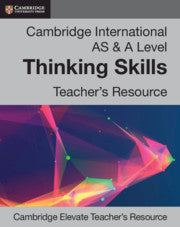 9781108457705, Cambridge International AS & A Level Thinking Skills Digital Teacher's Resource