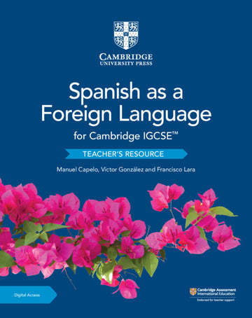 Cambridge IGCSE Spanish as a Foreign Language Teacher's Resource with Digital Access