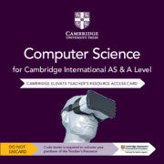 9781108718813, Cambridge International AS & A Level Computer Science Digital Teacher's Resource Access Card