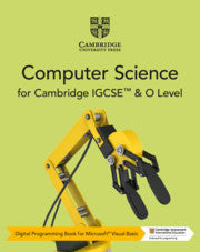 9781108940849, Cambridge IGCSE and O Level Computer Science Digital Programming Book for Microsoft Visual Basic (2 years)