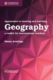 9781316640623, Approaches to Learning and Teaching Geography