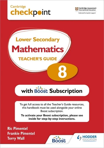 9781398300736, Cambridge Checkpoint Lower Secondary Mathematics Teacher's Guide 8 with Boost Subscription