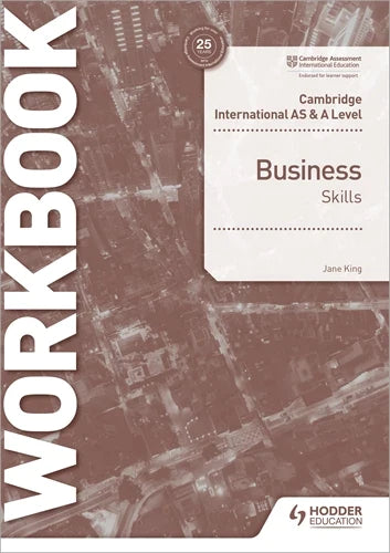 9781398308152, Cambridge International AS & A Level Business Skills Workbook
