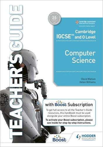 9781398318502, Cambridge IGCSE and O Level Computer Science Teacher's Guide with Boost Subscription Booklet