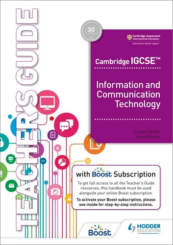 9781398318533, Cambridge IGCSE Information and Communication Technology Teacher's Guide with Boost Subscription Booklet