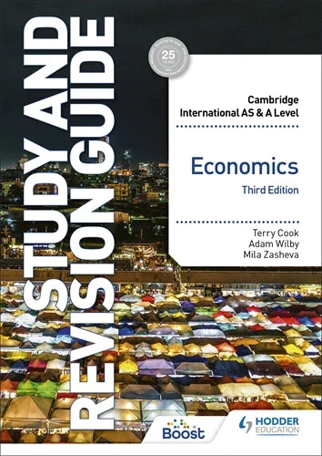 9781398344426, Cambridge International AS/A Level Economics Study and Revision Guide Third Edition