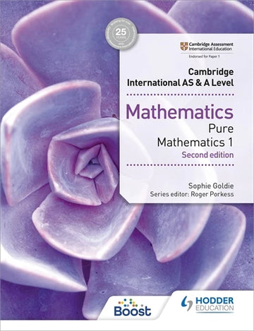 Cambridge International AS & A Level Mathematics Pure Mathematics 1 Second Edition