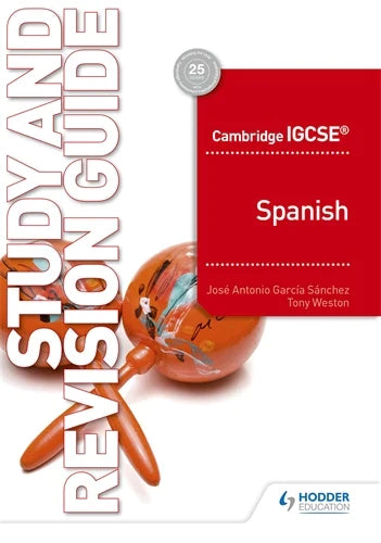 9781510448100, Cambridge IGCSE Spanish Study and Revision Guide
