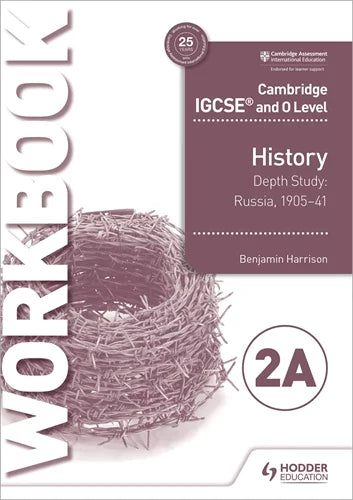 9781510448308, Cambridge IGCSE and O Level History Workbook 2A - Depth study: Russia, 1905–41