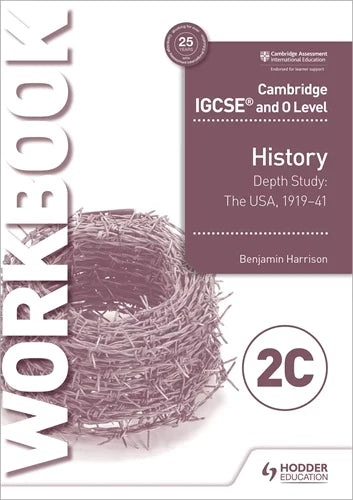9781510448582, Cambridge IGCSE and O Level History Workbook 2C - Depth study: The United States, 1919–41