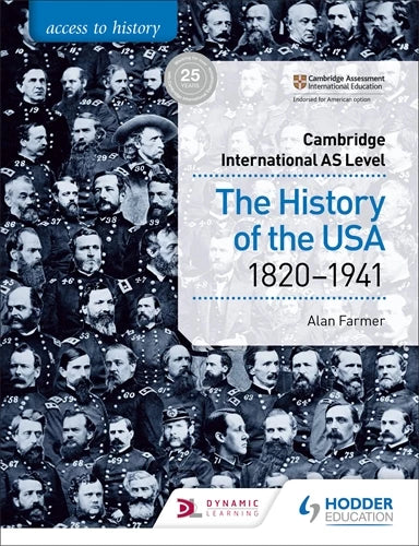 9781510448681, Access to History for Cambridge International AS Level: The History of the USA 1820-1941