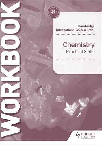 9781510482852, Cambridge International AS & A Level Chemistry Practical Skills Workbook
